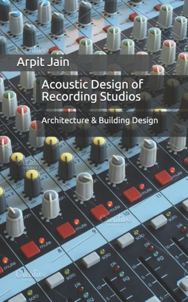 Acoustic Design of Recording Studios: Architecture & Building Design