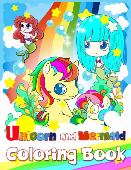 Unicorn And Mermaid Coloring Book : Perfect Activity Books For Kids Ages 4-8, Unique Adorable Coloring Pages Designs For Girls
