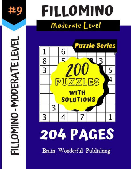 Fillomino Puzzle Series: 200 Brain Teasers Puzzle Book Collection (Fillomino 200 Puzzles) - 9781687153197