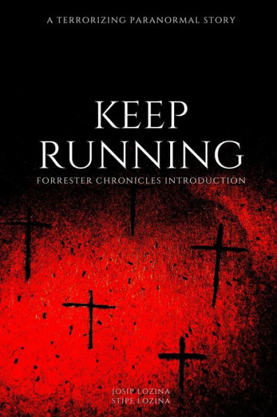 Keep Running (Forrester Chronicles)