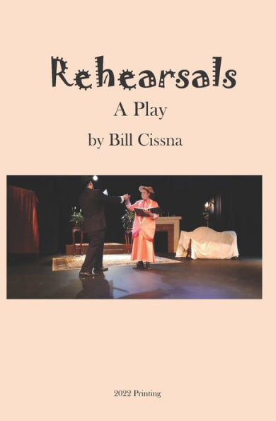 Rehearsals : A Play