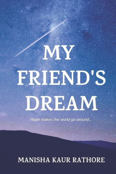 My Friend's Dream