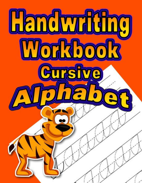 Handwriting Workbook: Cursive - Alphabet (Orange)