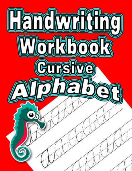 Handwriting Workbook: Cursive - Alphabet (Red)