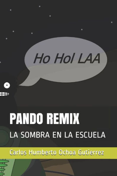 Pando Remix : La Sombra En La Escuela