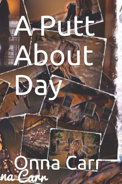 A Putt About Day - 9781687568731