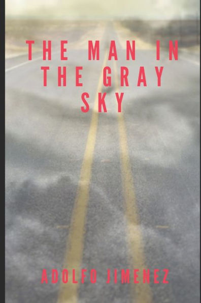 The Man In The Gray Sky
