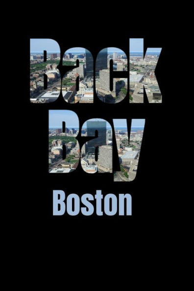 Back Bay: Boston Neighborhood Skyline