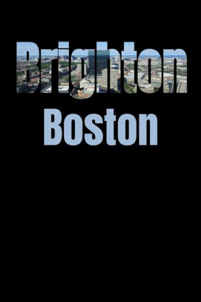 Brighton: Boston Neighborhood Skyline