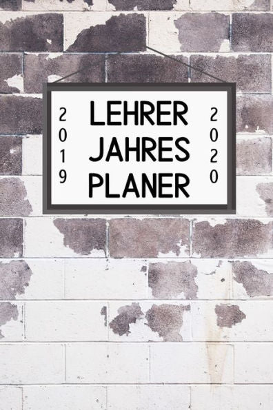 LEHRER JAHRES PLANER 2019 2020: A5 Lehrerplaner PUNKTIERT Geschenkidee f?r Lehrer | Abschiedsgeschenk Grundschule | Klassengeschenk | Dankesch?n | Geschenk-Buch zum Schulabschluss (German Edition) - 9781687639325