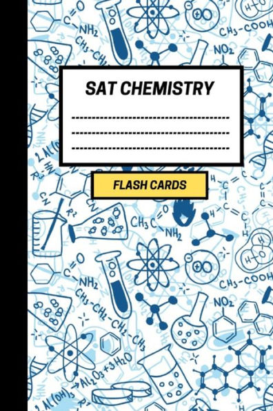 Sat Chemistry : Create Your Own Sat Chemistry Flash Cards. Includes A Spaced Repetition And Lapse Tracker (480 Cards)