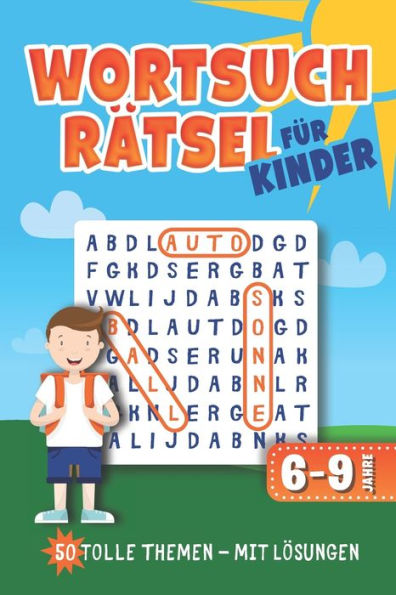 Wortsuchr?tsel F?r Kinder : Wortgitter R?tselheft Mit 50 Buchstabenr?tsel L Sehr Leichte R?tsel L Mit L?sungen L Ca. Din A5