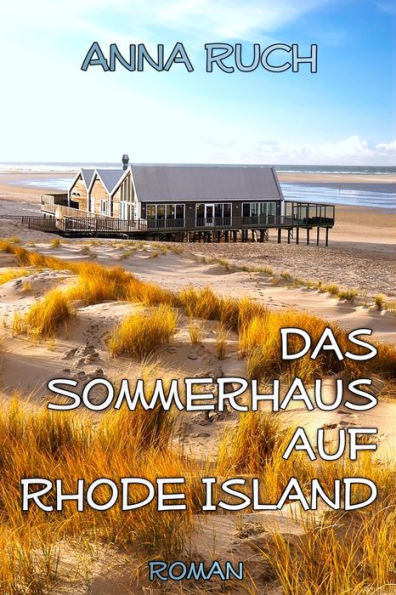 Das Sommerhaus auf Rhode Island: Ein romantischer Liebesroman für lesbische Frauen (German Edition)