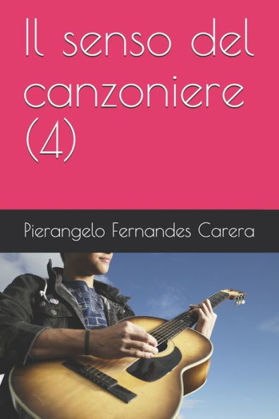 Il senso del canzoniere (4) (Italian Edition)