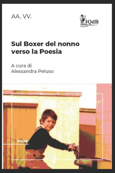 Sul Boxer Del Nonno Verso La Poesia