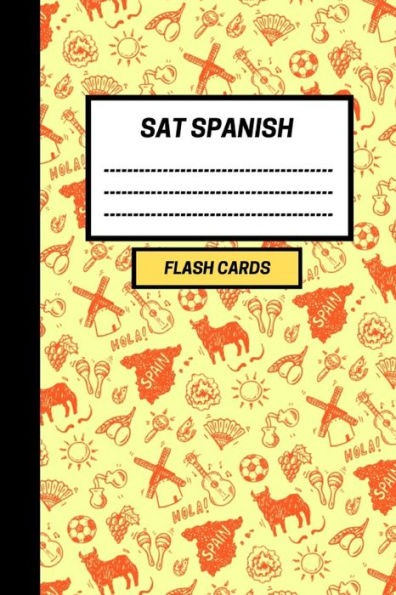 Sat Spanish : Create Your Own Sat Spanish Vocabulary Flash Cards. Includes Spaced Repetition And Lapse Tracker (480 Cards)