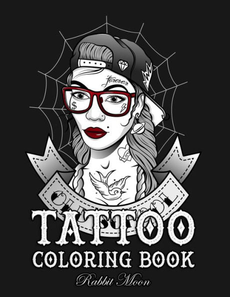 Tattoo Coloring Book : An Adult Coloring Book With Awesome, Sexy, And Relaxing Tattoo Designs For Men And Women - 9781687719676