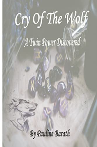 Cry Of The Wolf: A Twin Power Discovered