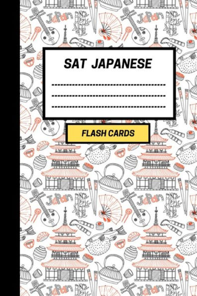 Sat Japanese : Create Your Own Sat Japanese Vocabulary Flash Cards. Includes Spaced Repetition And Lapse Tracker (480 Cards)