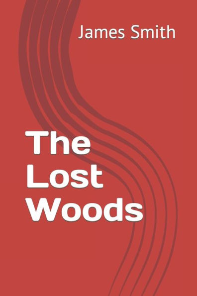 The Lost Woods - 9781687790620