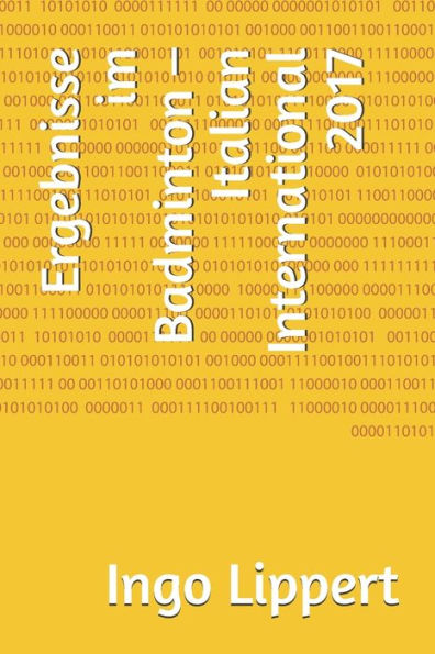 Ergebnisse im Badminton - Italian International 2017 (Sportstatistik) (German Edition)