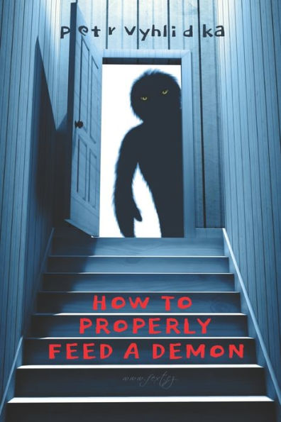 How to Properly Feed a Demon