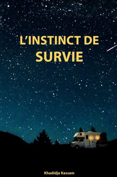 L'Instinct De Survie