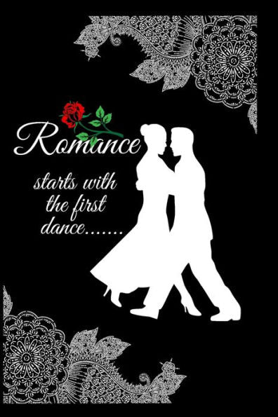 Romance : Starts With The First Dance.......