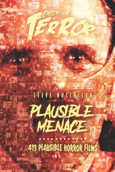 Plausible Menace : 413 Plausible Horror Films