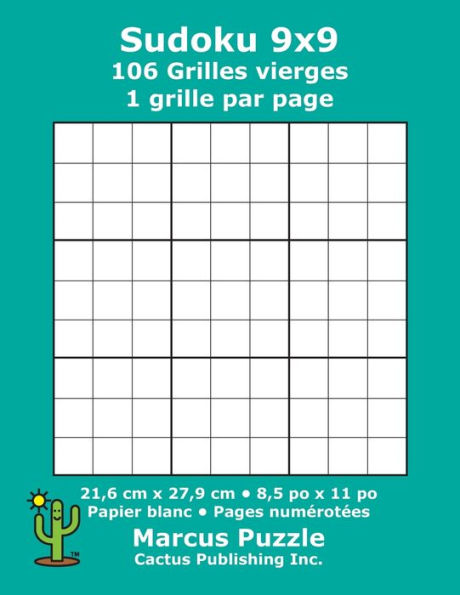 Sudoku 9X9 - 106 Grilles Vierges : 1 Grille Par Page; 21,6 Cm X 27,9 Cm; 8,5 Po X 11 Po; Papier Blanc; Numéros De Page; Number Place; Su Doku; Nanpure; 9 X 9 Modèles De Puzzles