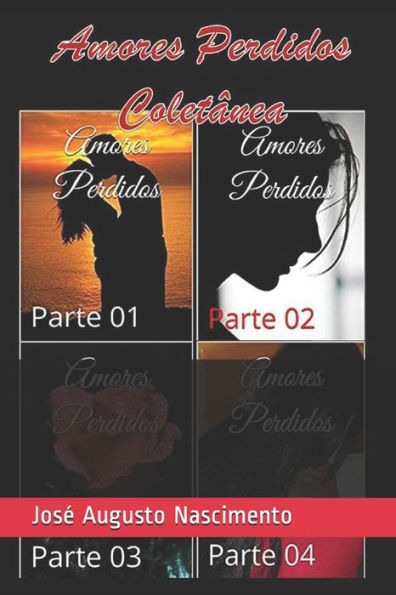Amores Perdidos: Colet?nea (Portuguese Edition)