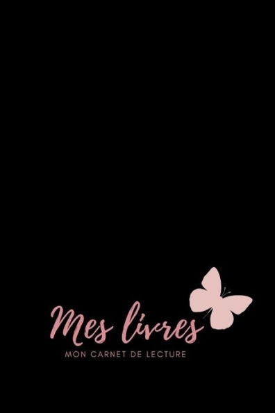 Mes Livres Mon Carnet De Lecture - 9781688309562