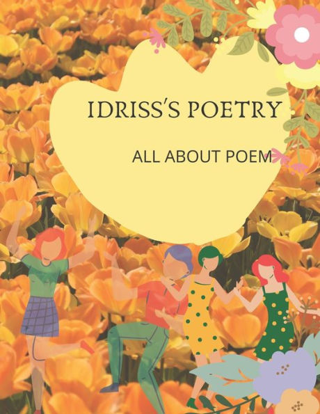 IDRISS's POETRY: ALL ABOUT POEM