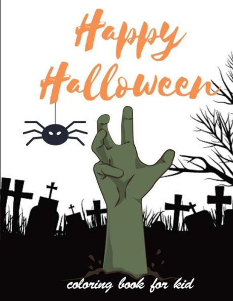 Happy Halloween: coloring book for kid (Halloween62) - 9781688356900