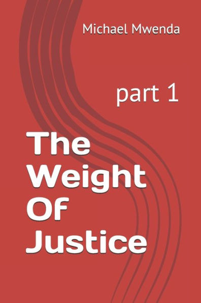 The Weight Of Justice