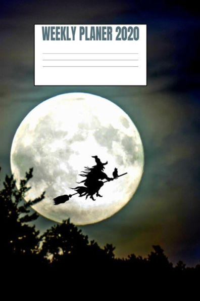 Weekly Planer 2020 : The Witch - 6X9 - 53 Pages