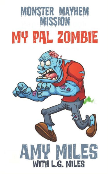 My Pal Zombie : Monster Mayhem Missions