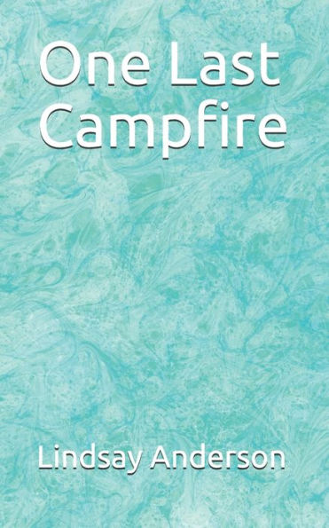 One Last Campfire