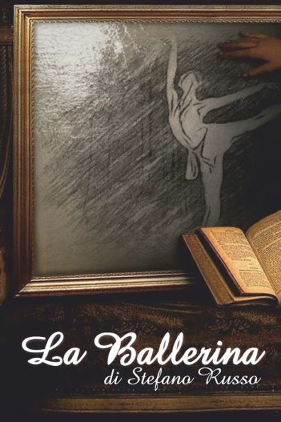 LA BALLERINA (Italian Edition) - 9781688499843