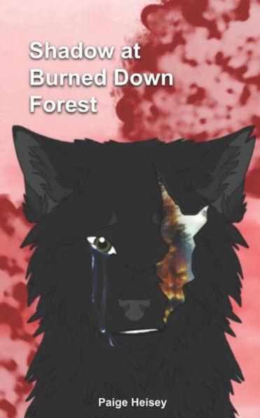 Shadow At Burned Down Forest: Wolves (Wolves: Wolves And Rebels)