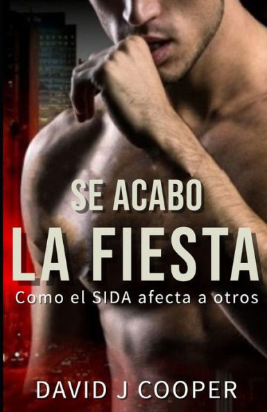 Se Acabo La Fiesta (Spanish Edition) - 9781688611665