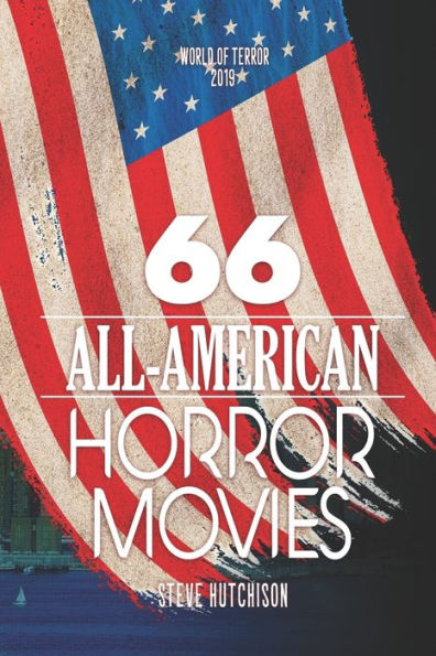 66 All-American Horror Movies (World of Terror 2019 (B&W))
