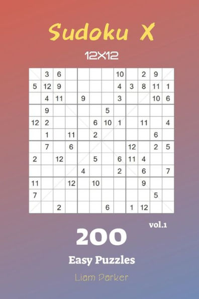 Sudoku X 12X12 - 200 Easy Puzzles