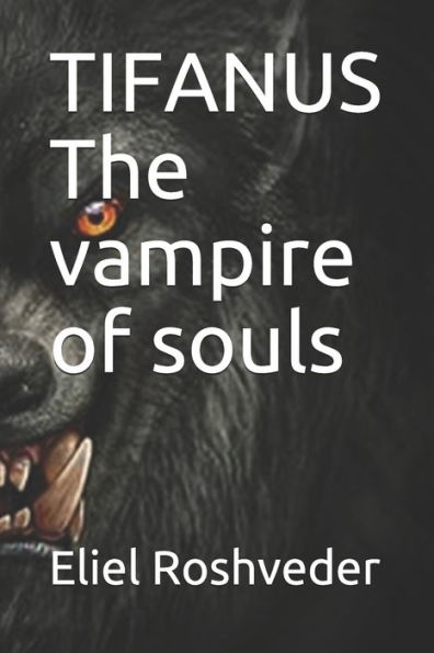 Tifanus The Vampire Of Souls