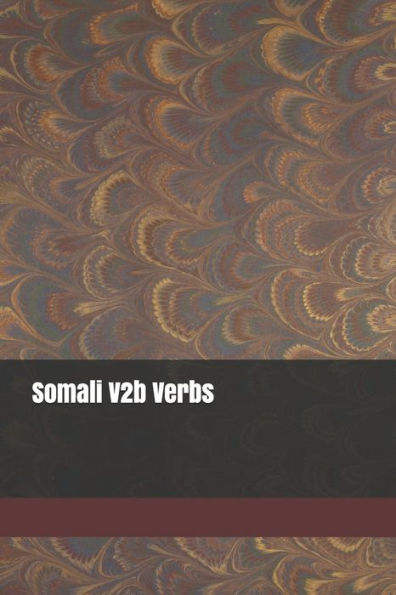 Somali V2B Verbs