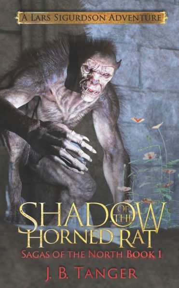 Shadow Of The Horned Rat : A Lars Sigurdson Adventure