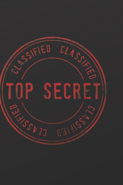 CLASSIFIED TOP SECRET