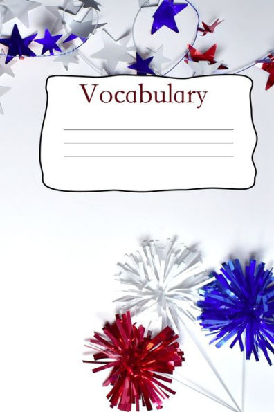 Vocabulary: Softcover I Dickes Vokabelheft I A5 I 100 Seiten I Zweispaltig I Sprachen Lernen Und ?ben I Fremdsprachen Wie Englisch, Spanisch, ... Zum Schulstart I Motiv: Stars & Stripes