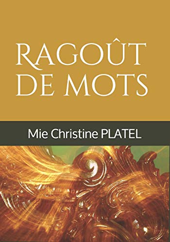 Rago?t de mots (French Edition)