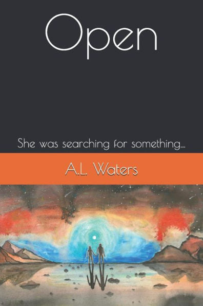 Open : She Was Searching For Something...